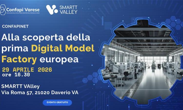 ALLA SCOPERTA DELLA PRIMA DIGITAL MODEL FACTORY EUROPEA