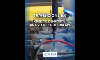 CREDITO D’IMPOSTA  "PIANO TRANSIZIONE 5.0." UNA VITTORIA DI CONFAPI