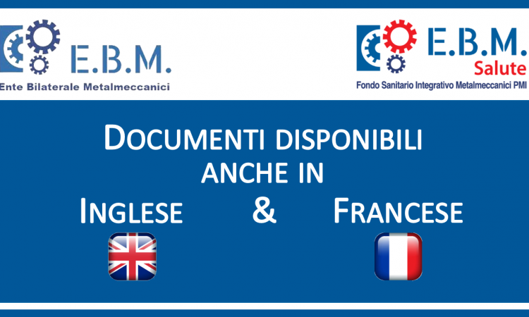 Documenti disponibili anche in Inglese e Francese