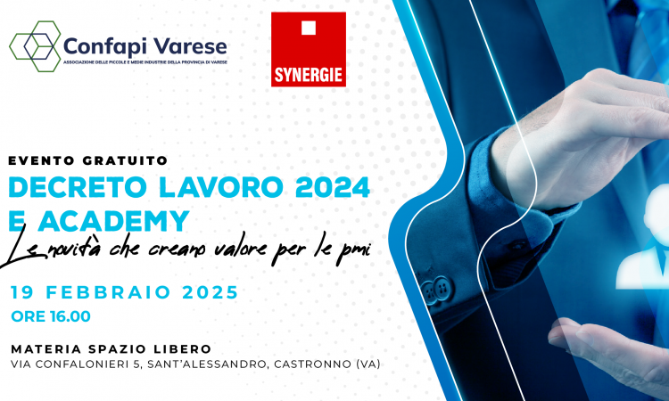 DECRETO LAVORO 2024 E ACADEMY: LE NOVITÀ CHE CREANO VALORE PER LE PMI