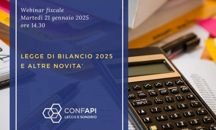 Confapi Lecco Sondrio inizia il 2025 con l’approfondimento sulla Legge di Bilancio