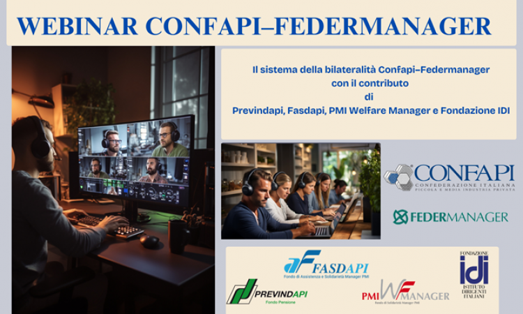 WEBINAR CONFAPI–FEDERMANAGER: UN SUCCESSO DI PARTECIPAZIONE