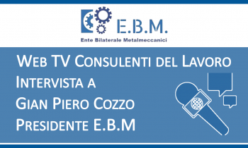 E.B.M. Intervista Pres. Gian Piero Cozzo alla Web TV Consulenti del Lavoro