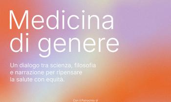 Medicina di genere: un dialogo tra scienza, filosofia e narrazione per ripensare la salute con equità