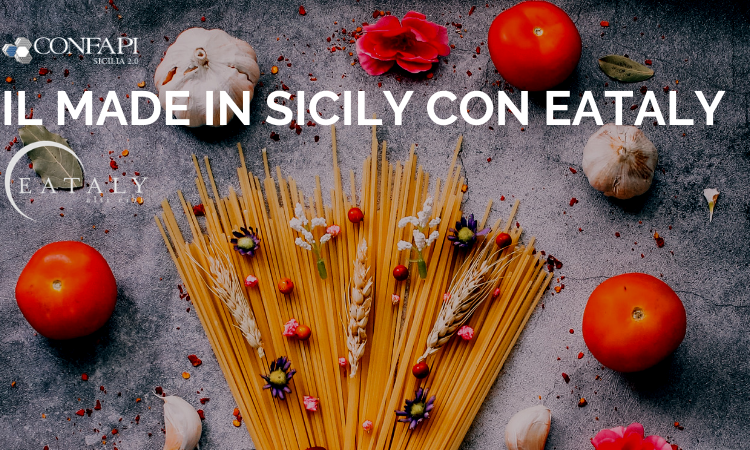 Confapi Sicilia e Eataly insieme per il Made in Sicily
